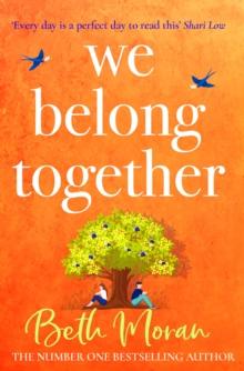 We Belong Together : The perfect heartwarming, feel-good read