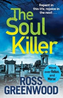 The Soul Killer : A gritty, heart-pounding crime thriller