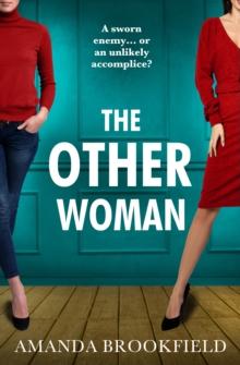 The Other Woman : An unforgettable page-turner of love, marriage and lies