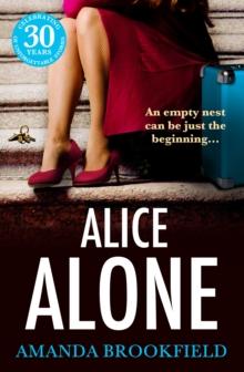 Alice Alone : A brilliant book club read from Amanda Brookfield