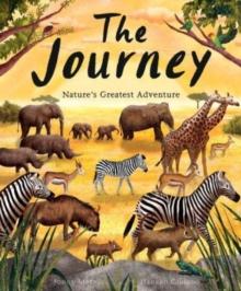 The Journey : Nature's Greatest Adventure