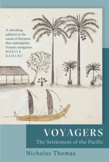 Voyagers : The Settlement of the Pacific