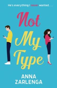 Not My Type : An Enemies-to-Lovers Romcom