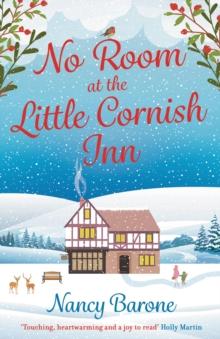 No Room at the Little Cornish Inn : An absolutely sweet, cosy, and uplifting festive romance to curl up with in 2024!