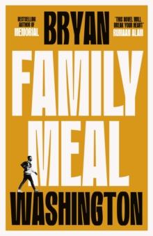 Family Meal : 'This novel will break your heart twice over'