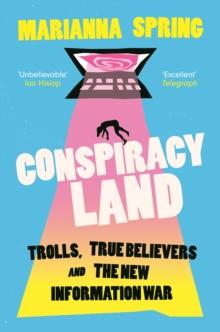 Among the Trolls : My Journey Through Conspiracyland