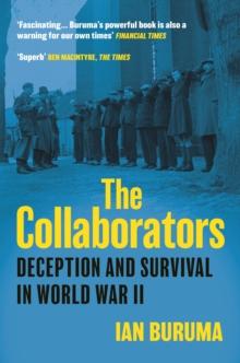 The Collaborators : Three Stories of Deception and Survival in World War II