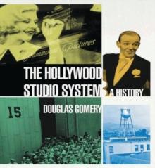 The Hollywood Studio System : A History