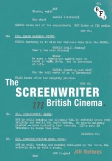 The Screenwriter in British Cinema