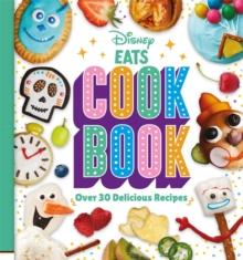 Disney EATS Cook Book