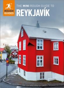 The Mini Rough Guide to Reykjavik (Travel Guide with Free eBook)