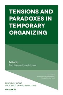 Tensions and paradoxes in temporary organizing