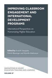 Improving Classroom Engagement and International Development Programs : International Perspectives on Humanizing Higher Education