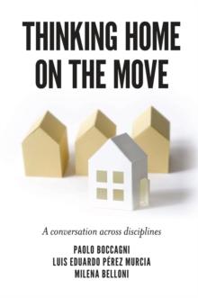 Thinking Home on the Move : A conversation across disciplines