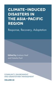 Climate-Induced Disasters in the Asia-Pacific Region : Response, Recovery, Adaptation