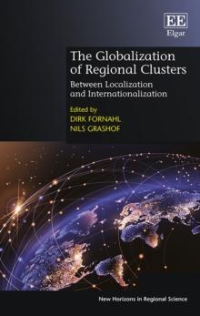 Globalization of Regional Clusters : Between Localization and Internationalization