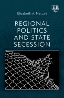 Regional Politics and State Secession