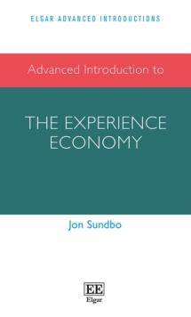 Advanced Introduction to the Experience Economy