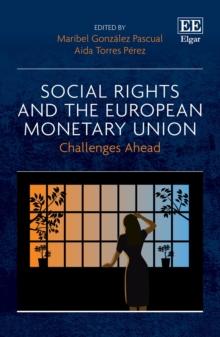 Social Rights and the European Monetary Union : Challenges Ahead