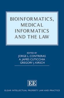 Bioinformatics, Medical Informatics and the Law