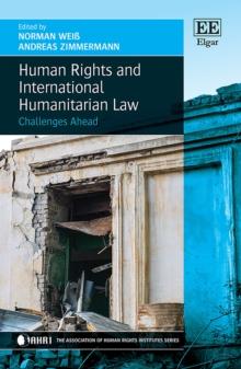 Human Rights and International Humanitarian Law : Challenges Ahead