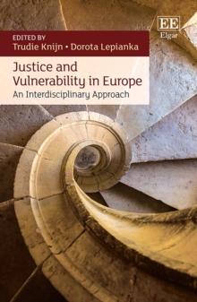 Justice and Vulnerability in Europe : An Interdisciplinary Approach