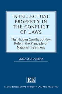 Intellectual Property in the Conflict of Laws : The Hidden Conflict-of-law Rule in the Principle of National Treatment