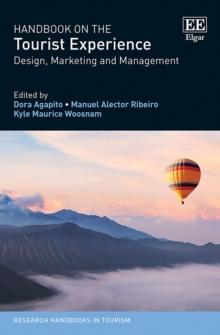 Handbook on the Tourist Experience : Design, Marketing and Management