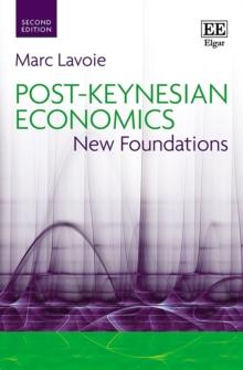 Post-Keynesian Economics : New Foundations