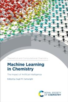 Machine Learning in Chemistry : The Impact of Artificial Intelligence