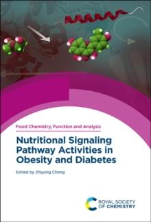 Nutritional Signaling Pathway Activities in Obesity and Diabetes