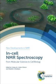 In-cell NMR Spectroscopy : From Molecular Sciences to Cell Biology