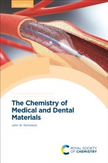 The Chemistry of Medical and Dental Materials