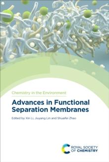 Advances in Functional Separation Membranes