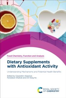 Dietary Supplements with Antioxidant Activity : Understanding Mechanisms and Potential Health Benefits