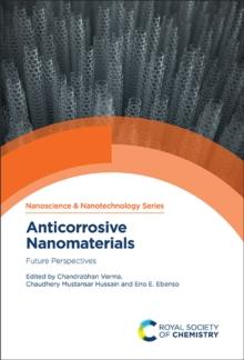 Anticorrosive Nanomaterials : Future Perspectives