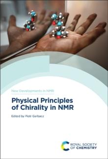 Physical Principles of Chirality in NMR