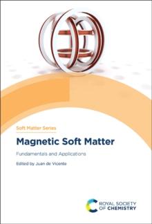 Magnetic Soft Matter : Fundamentals and Applications