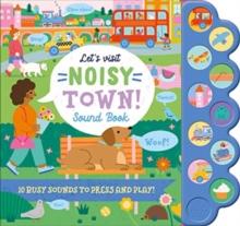 Let'S Visit Noisy Town!