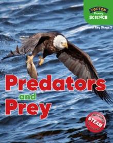 Foxton Primary Science: Predators and Prey (Lower KS2 Science)