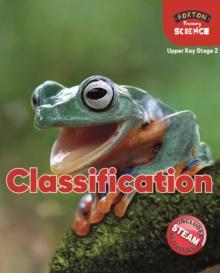 Foxton Primary Science: Classification (Upper KS2 Science)