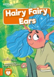 Hairy Fairy Ears