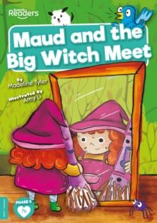 Maud and the Big Witch Meet