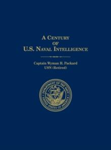 A Century of U.S. Naval Intelligence