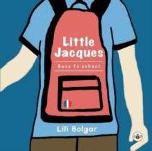 Little Jacques - Goes To School