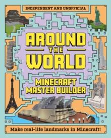 Minecraft Builder - Around the World : Independent and Unofficial