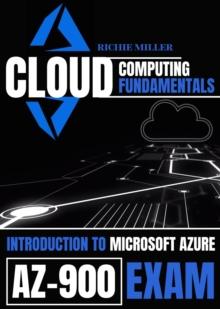 Cloud Computing Fundamentals : Introduction To Microsoft Azure Az-900 Exam