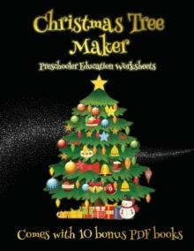 Preschooler Education Worksheets (Christmas Tree Maker) : This book can be used to make fantastic and colorful christmas trees. This book comes with a collection of downloadable PDF books that will he