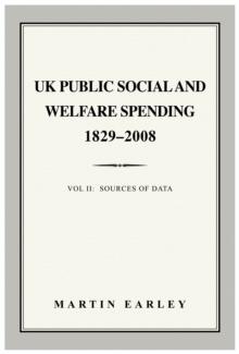 UK Public Social and Welfare Spending 1829 - 2008