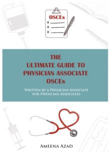 The Ultimate Guide to Physician Associate OSCEs